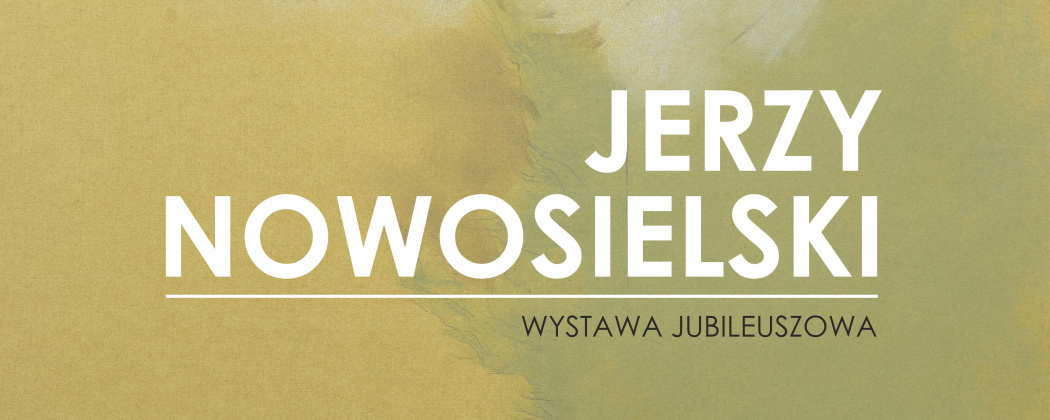 jerzy nowosielski wystawa